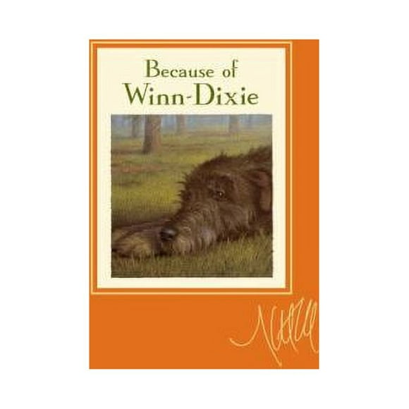 Pre-Owned Because of Winn-Dixie Signature Edition (Hardcover) 0763650072 9780763650070