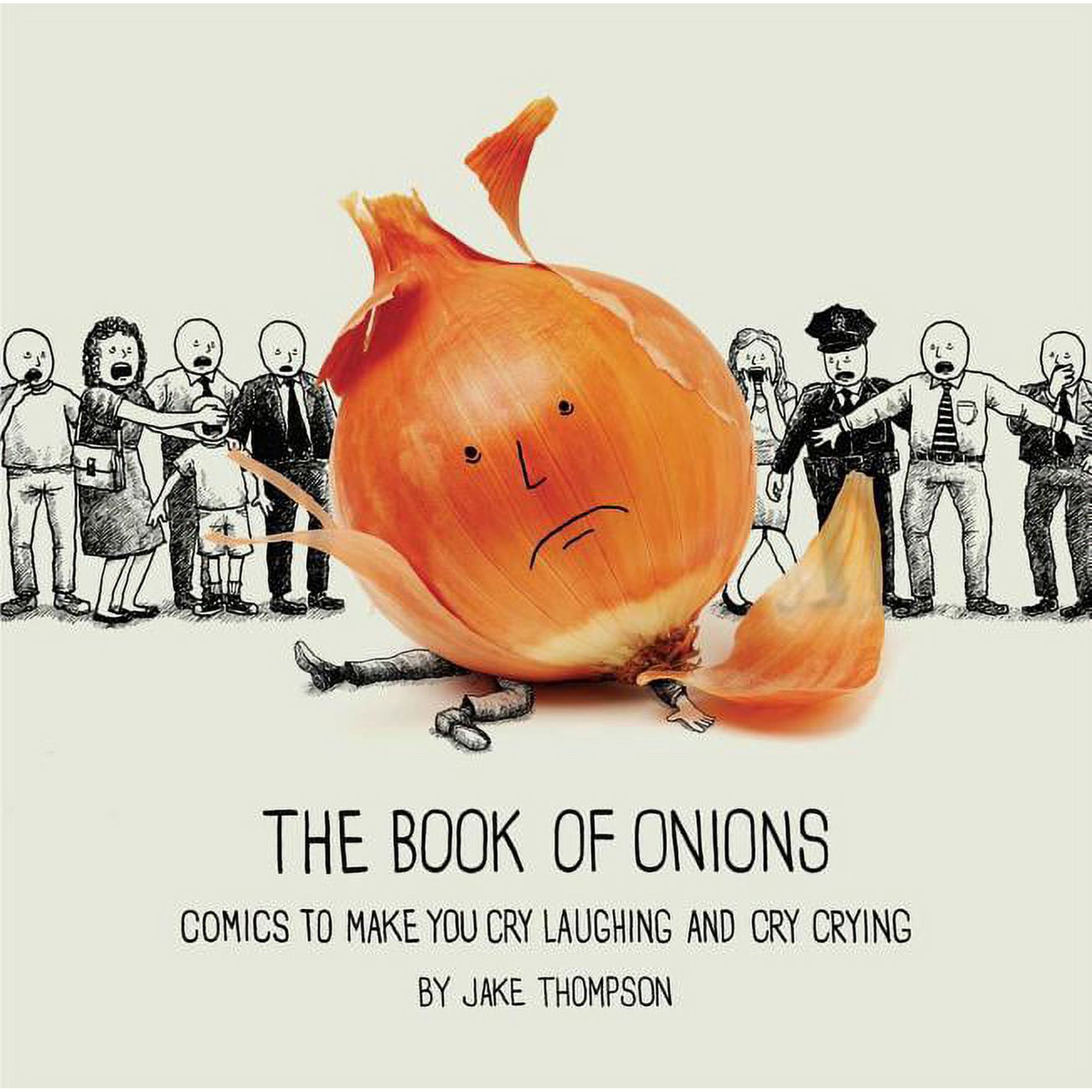 The Book of Onions: Comics to Make You Cry Laughing and Cry Crying (Paperback)