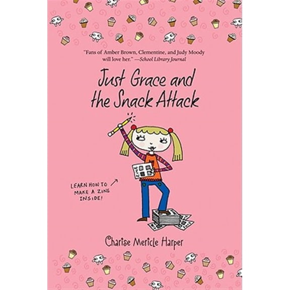 Pre-Owned Just Grace and the Snack Attack, 5 (Paperback) 0547406290 9780547406299