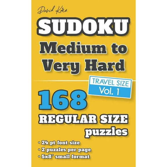 David Karn Sudoku - Medium to Very Hard Vol 1: 168 Puzzles, Travel Size, Regular Print, 24 pt font size, 2 puzzles per page