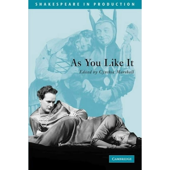 Shakespeare in Production Sipr: As You Like It, (Paperback)