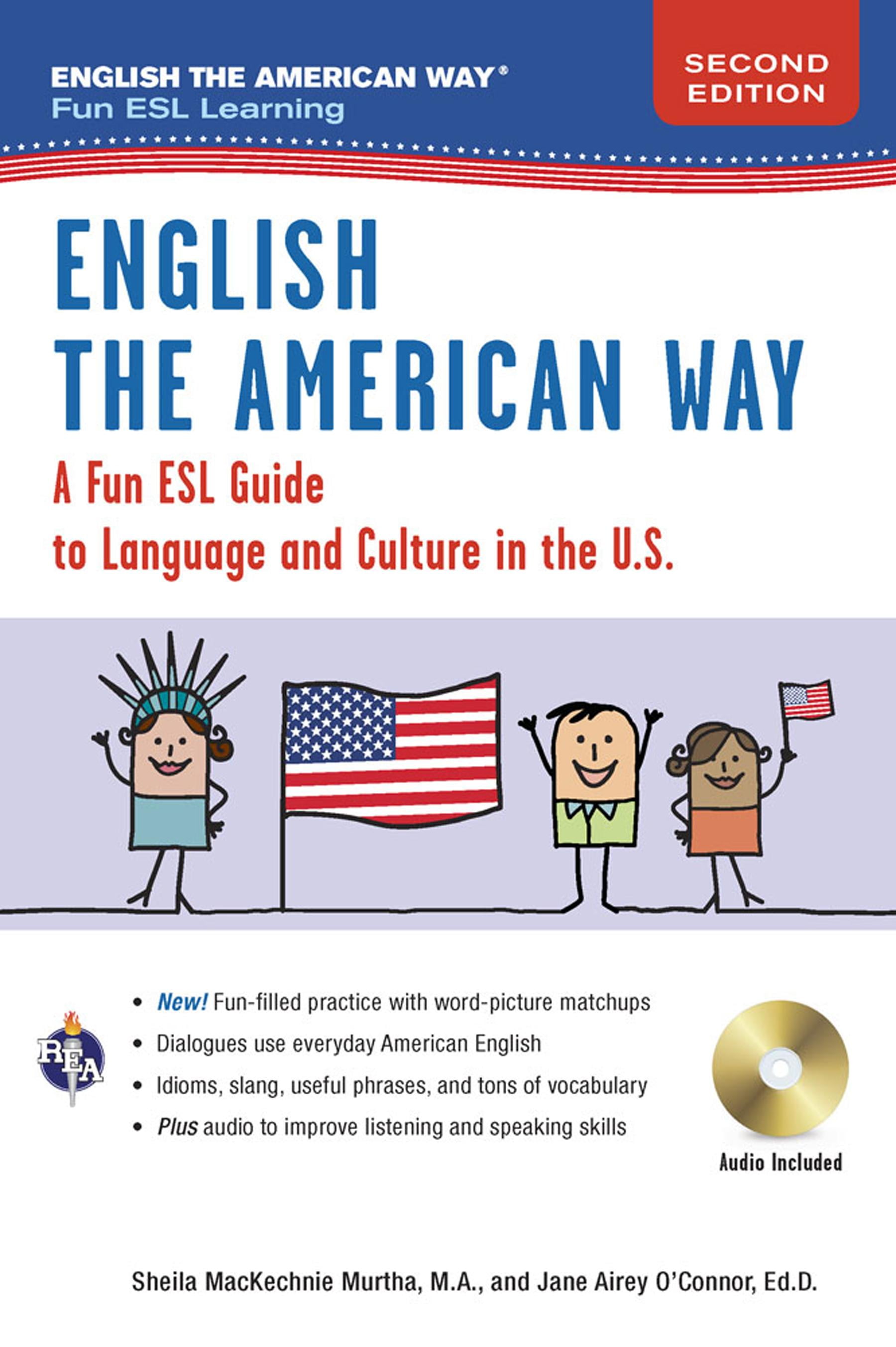 English the American Way A Fun Guide to English Language 2nd Edition (Second Edition, Revised