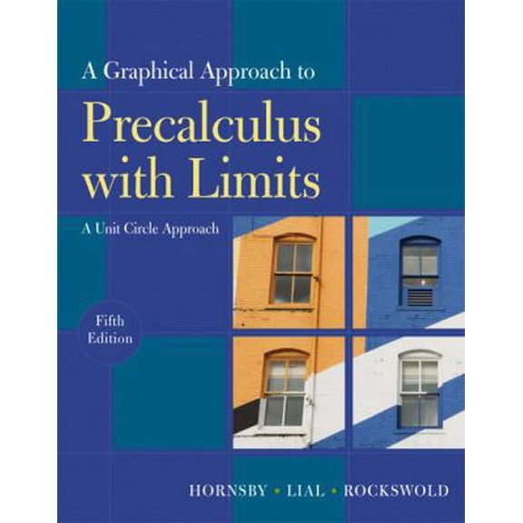 Pre-Owned Graphical Approach to Precalculus with Limits: A Unit Circle Approach, A (5th Edition) (Hardcover) 0321644735 9780321644732