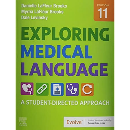 Pre-Owned Exploring Medical Language : A Student-Directed Approach, Paperback by Brooks, Danielle Lafleur; Brooks, Myrna LaFleur, R.N.; Levinsky, Dale, M.D., ISBN 0323711561, ISBN-13 9780323711562