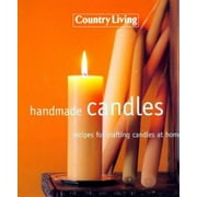 Country Living Handmade Candles [Hardcover - Used]