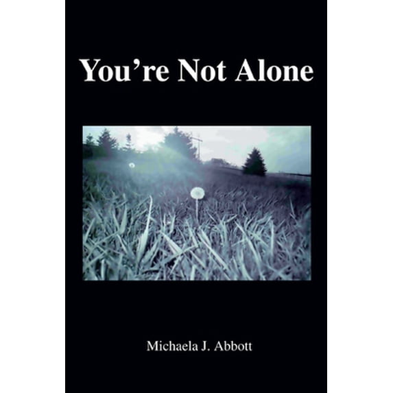Pre-Owned You're Not Alone (Paperback) 0595335136 9780595335138