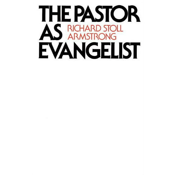 The Pastor as Evangelist (Paperback)