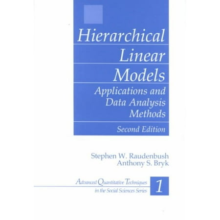 Hierarchical Linear Models : Applications and Data Analysis Methods