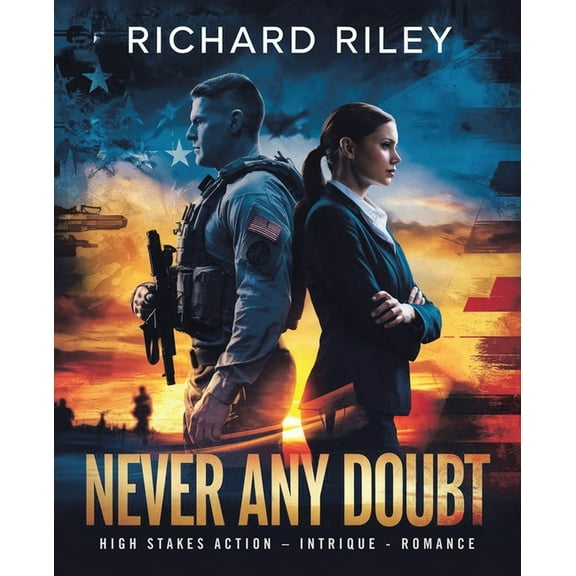 Never Any Doubt: High Stakes Action - Intrigue - Romance, (Paperback)