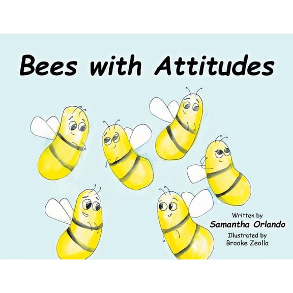 Bees with Attitudes (Paperback) by Samantha Orlando