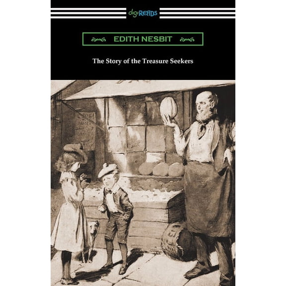 The Story of the Treasure Seekers, (Paperback)