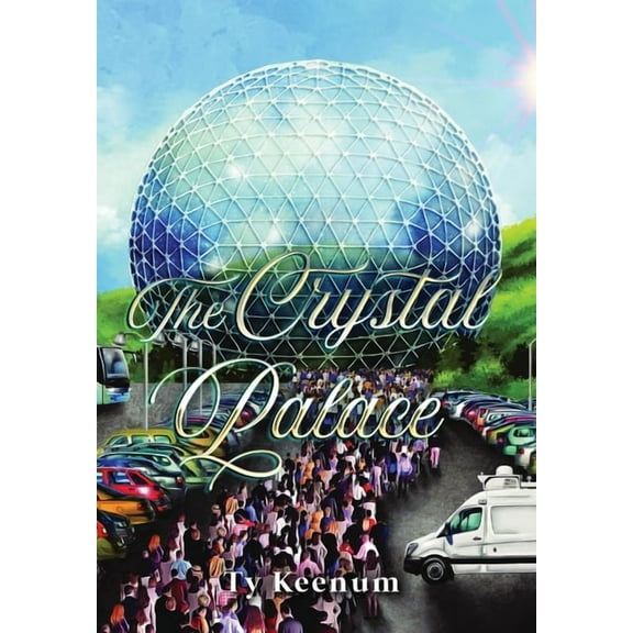 Little Church The Crystal Palace, Book 2, (Hardcover)