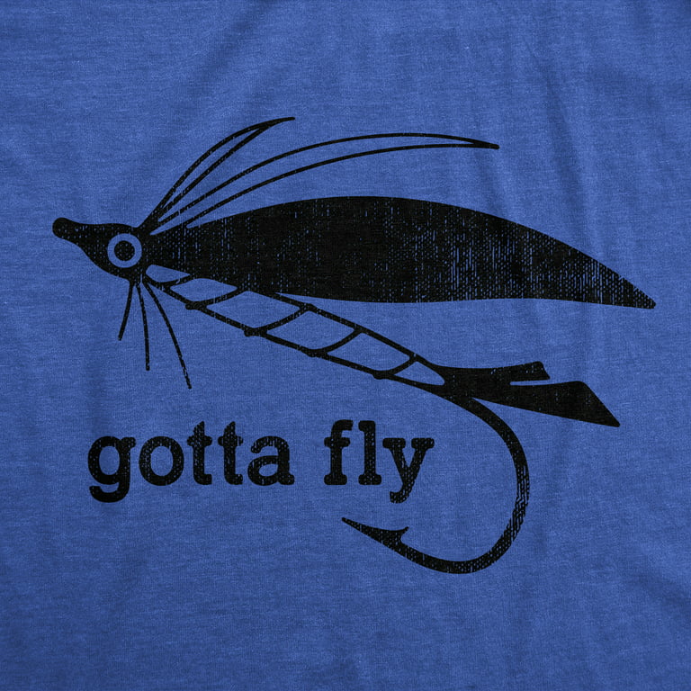 Crazy Dog T-shirts Mens Gotta Fly T Shirt Funny Fisherman Fly Fishing Lure Tee for Guys Graphic Tees, Men's, Size: Medium