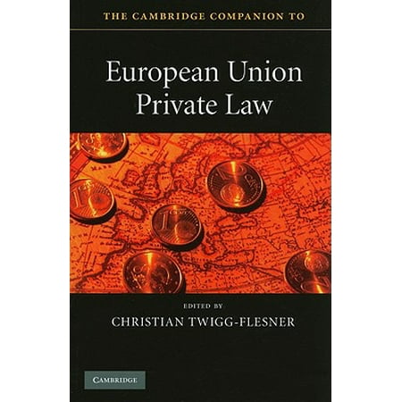 The Cambridge Companion To European Union Private Law