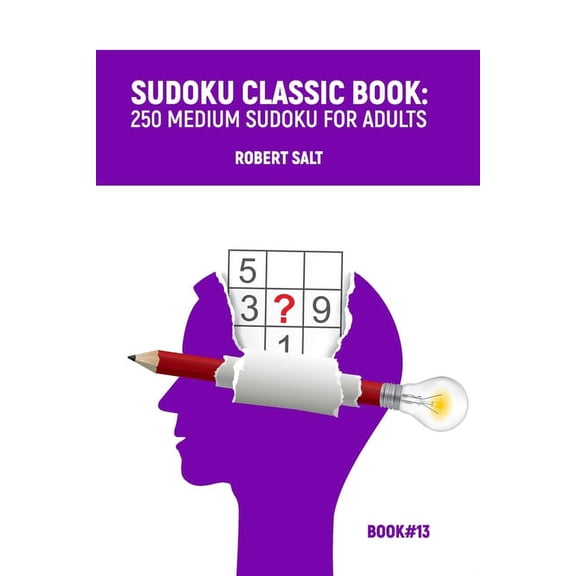 250 Medium Sudoku Sudoku classic book: 250 medium sudoku for adults: Book#13, Book 13, (Paperback)