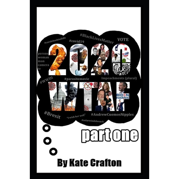 2020wtaf: Part One (Paperback)