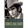 thumbnail image 2 of To Live's to Fly: The Ballad of the Late, Great Townes Van Zandt, (Paperback), 2 of 3