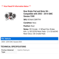 thumbnail image 2 of Rear Brake Pad and Rotor Kit - Compatible with 2003 - 2014 GMC Savana 1500 2004 2005 2006 2007 2008 2009 2010 2011 2012 2013, 2 of 2
