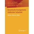 thumbnail image 1 of Dynamische Arrangements Stadtischer Sicherheit, 1 of 3