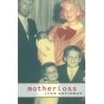 thumbnail image 1 of Pre-Owned Motherloss (Paperback) 0520232003 9780520232006, 1 of 1
