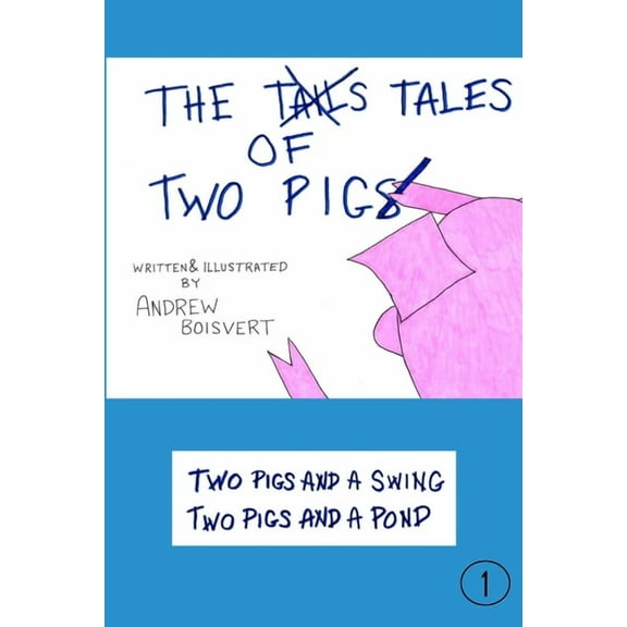 The Tales of Two Pigs, (Paperback)