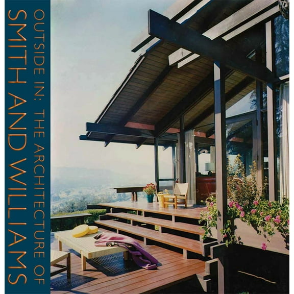 Outside In : The Architecture of Smith and Williams (Hardcover)
