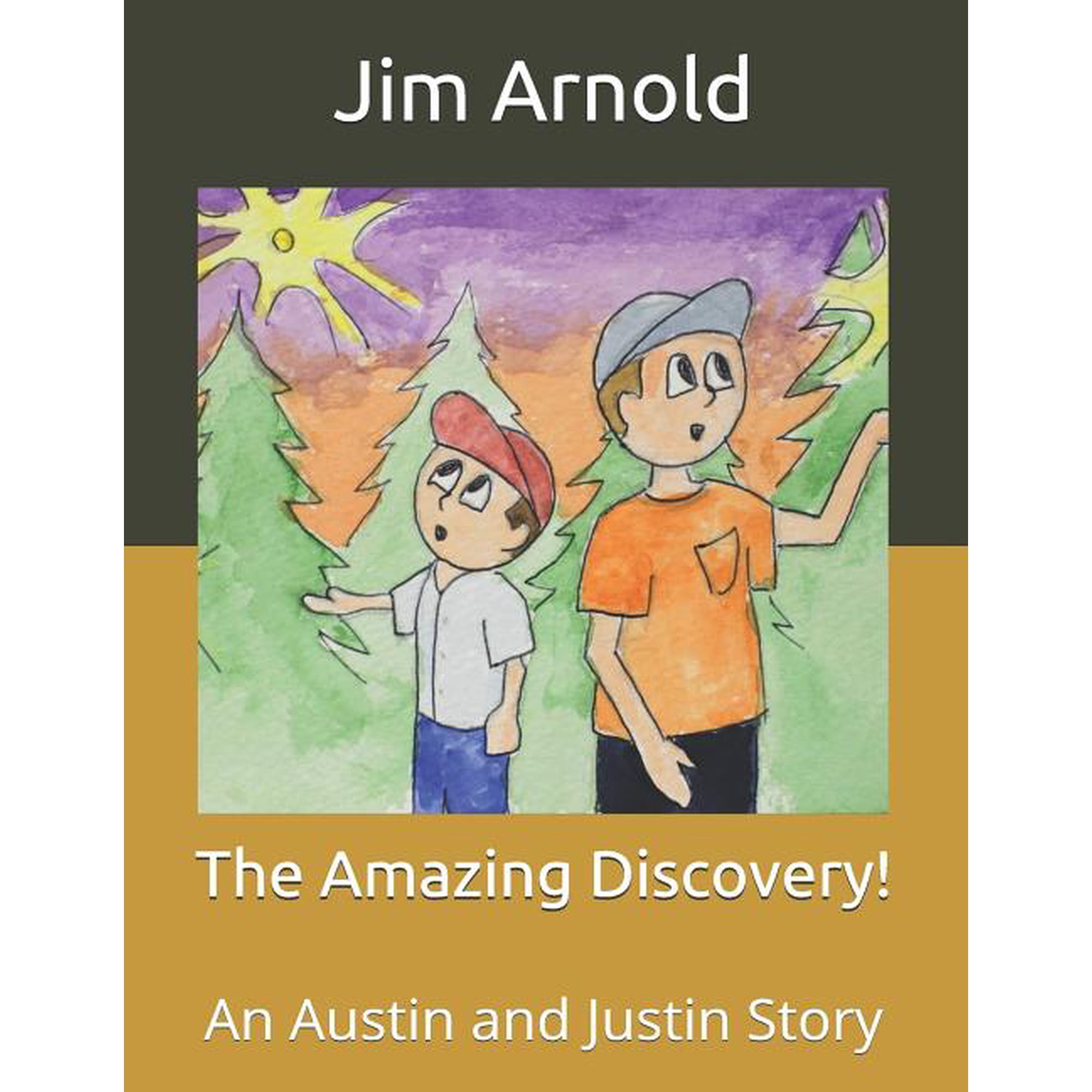 The Amazing Discovery!: An Austin and Justin Story (Paperback)