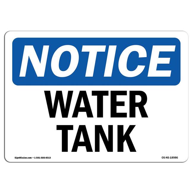 SignMission OSNSD35L18986 Notice Water Tank OSHA Decal Sign
