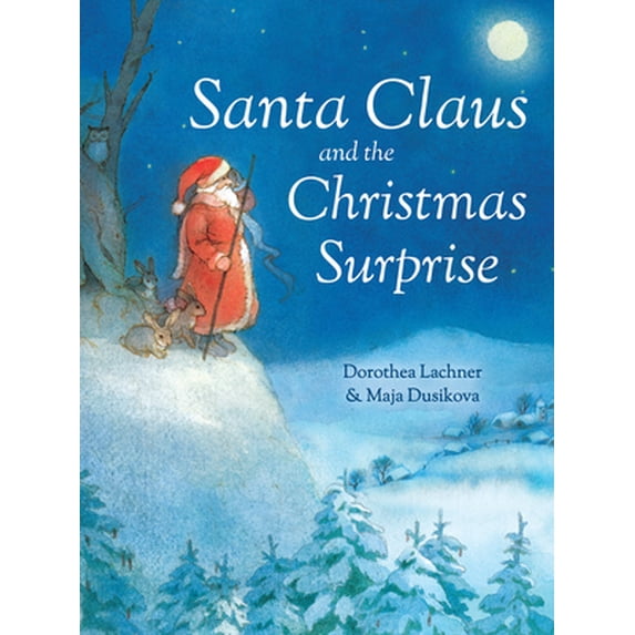 Pre-Owned Santa Claus and the Christmas Surprise (Hardcover) 1782505431 9781782505433