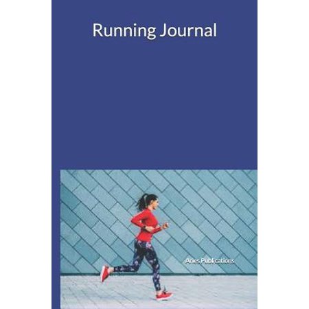 Running Journal : Undated Log Book for Runners to Track Running Time, Training Schedule, Distance, Speed, Weather, Temperature and Heart Rate: For Men, Women, Professionals and Beginners: For Races, Marathons and Half Marathons: Daily