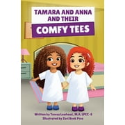 Tamara and Anna and their Comfy Tees (Paperback)