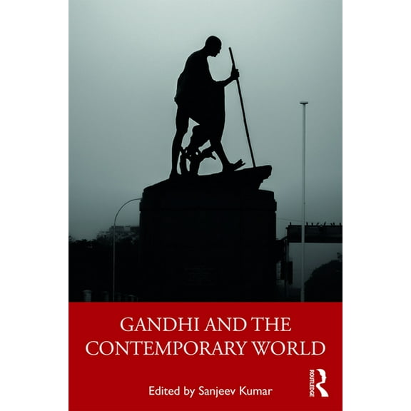 Gandhi and the Contemporary World, (Paperback)