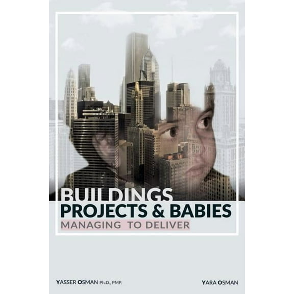 Buildings, Projects, and Babies, (Paperback)
