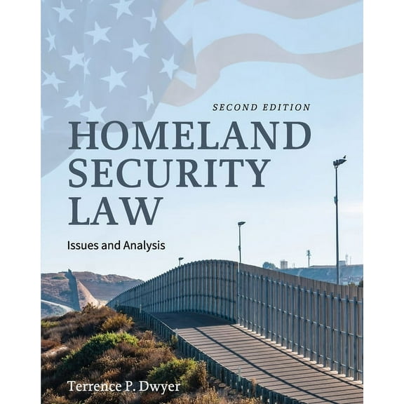 Homeland Security Law: Issues and Analysis, (Paperback)