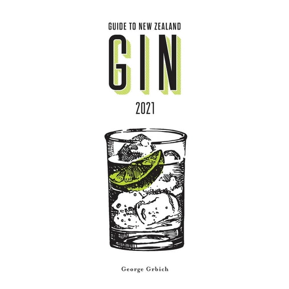 Guide to New Zealand Gin 2021, (Paperback)
