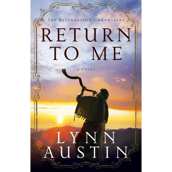 Restoration Chronicles Return to Me, Book 1, (Paperback)