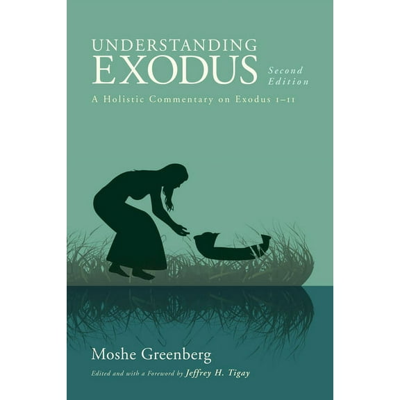 Understanding Exodus, Second Edition (Paperback)