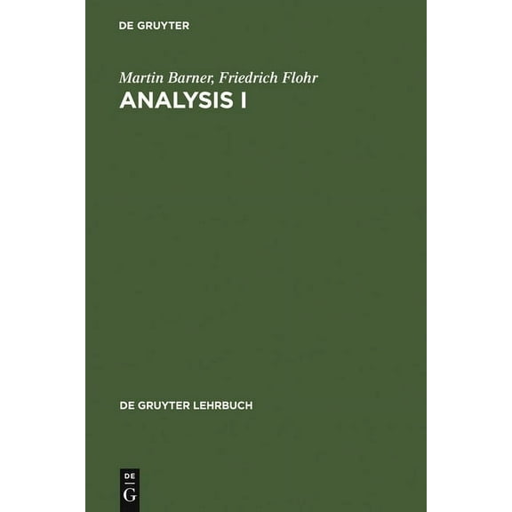 de Gruyter Lehrbuch Analysis I, (Hardcover)