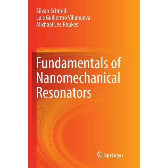 Fundamentals of Nanomechanical Resonators, (Paperback)