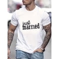 thumbnail image 1 of Playera Hombre The Label"Just Married"" Men's Graphic T-Shirt - Comfortable and Stylish for Summer and Beyond" Tee For Adult, Men, Women, Teen, Teenager, Adolescent, YouthFather's Day, Mother's Day, 1 of 7