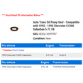 thumbnail image 2 of Auto Trans Pump Seal - Compatible with 1992 - 1993 Chevy C1500 Suburban 5.7L V8, 2 of 2
