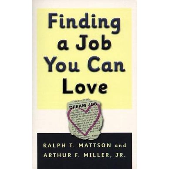 Pre-Owned Finding A Job You Can Love (Paperback) 0875523935 9780875523934