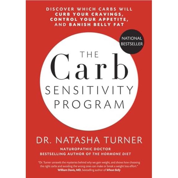 Pre-Owned The Carb Sensitivity Program : Discover Which Carbs Will Curb Your Cravings, Control Your Appetite and Banish Belly Fat