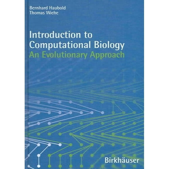 Introduction to Computational Biology: An Evolutionary Approach (Other)