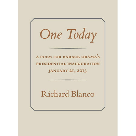 One Today : A Poem for Barack Obama’s Presidential