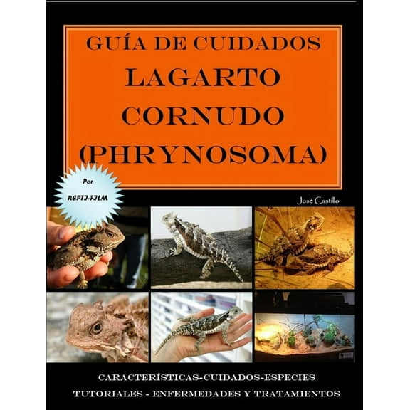 Guía de cuidados del lagarto cornudo (Phrynosoma) Versión económica (Paperback)