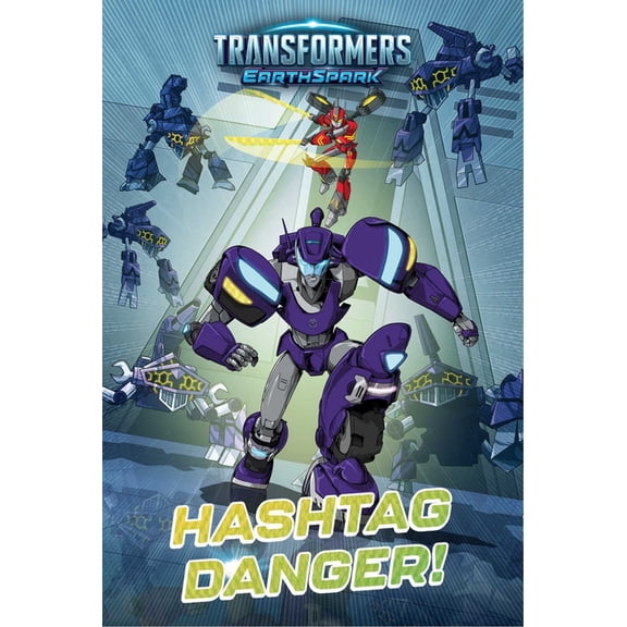 Transformers: Earthspark Hashtag Danger!, (Paperback)