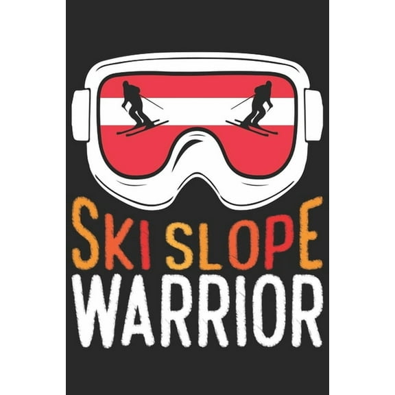 Trainingsbuch für Skifahrer: Stetige Verbesserung mit diesem Trainigstagebuch ♦ Vorlage für über 100 Trainigstage ♦ Planen, üben, umsetzen ♦ 6x9 Format ♦ Motiv: Ski slope warrior 23 (Paperback)
