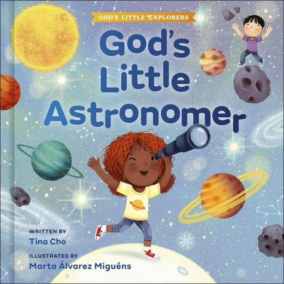 Big Adventures for Growing Minds God's Little Astronomer, (Hardcover)