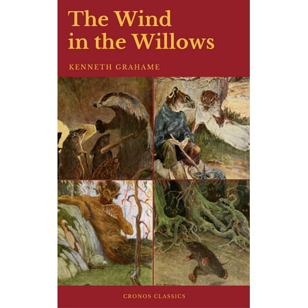 The Wind in the Willows (Best Navigation, Active TOC) (Cronos Classics) - (Best Wind Ups Ever)